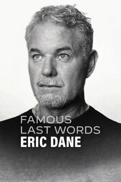 Lời cuối của sao: Eric Dane